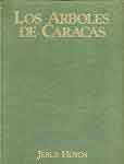 Los �rboles de Caracas. Venezuela.