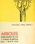 Arboles ornamentales y otras plantas del tr�pico