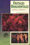 Frutales ornamentales. Arboles y arbustos