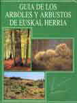 Guia de los �rboles y arbustos de Euskal Herria