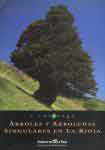 Arboles y arboledas singulares de La Rioja