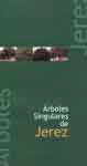 Arboles singulares de Jerez