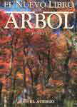 El Nuevo Libro del �rbol. 3 vol. Francisco Erize direc. (1997) El Ateneo. 120 p. Versi�n actualizada y ampliada de una obra de los a�os 70 editada por Celulosa Argentina S.A. En el primer tomo se recogen 56 especies forestales de la Argentina occidental y en el segundo 59. Para cada una de ellas se describe el �rbol, su madera, la corteza, los frutos, sus usos, etc. El libro viene profusamente ilustrado con fotograf�as en color y blanco y negro.