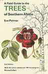 A field guide to the trees of Southern Africa