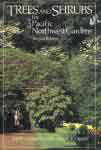 Trees and shrubs for Pacific Northwest Gardens