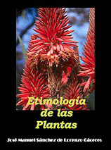 Etimolog�a de las plantas (en preparaci�n)
