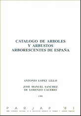 Cat�logo de �rboles y arbustos arborescentes de Espa�a. 1991 (COAUTOR)