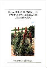 Gu�a de las plantas del Campus Universitario de Espinardo. 1998 (COAUTOR)