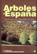 �rboles en Espa�a. Manual de identificaci�n. 1999. 1� edic. (COAUTOR)