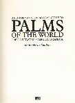 Palms of the world, their cultivation, care & landscape use
