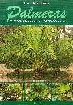 PALMERAS. MORFOLOGIA, CULTIVO Y REPRODUCCION. PEDRO MOTA IBA�EZ